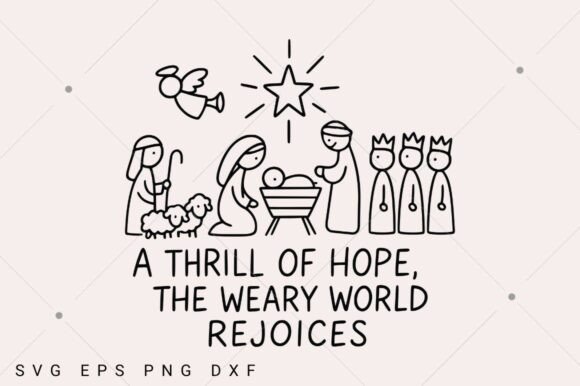 A Thrill of Hope Nativity Christian PNG Review