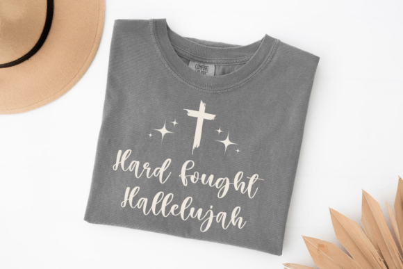 Hard Fought Hallelujah: A Versatile Graphic for T-Shirt Designs