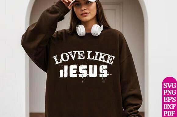 Inspirational Love Like Jesus, Distressed Design