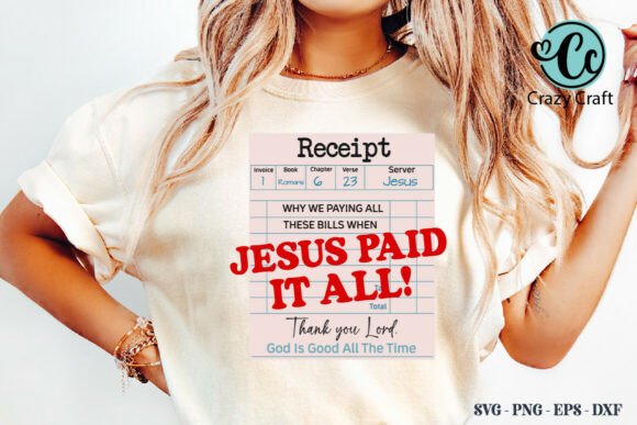 Jesus Paid It All SVG PNG: Ideal for Christian T-Shirt Designs