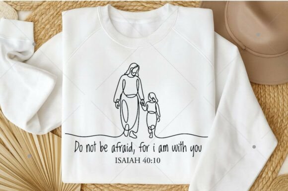 Jesus SVG, Do Not Be Afraid: Perfect for T-Shirt Designs
