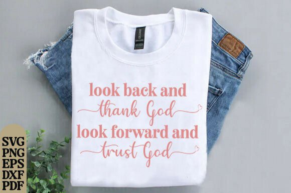 Thank God SVG,Trust God SVG: Perfect for T-Shirt Designs & Graphics