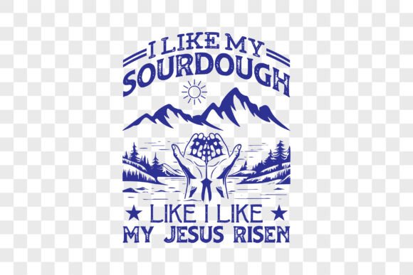 Unique Sourdough and Jesus Graphics for T-Shirt Designs